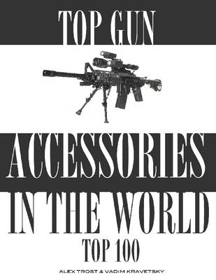 Book cover for Top 100 Gun Accessories in the World