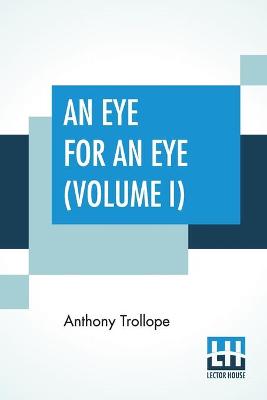 Book cover for An Eye For An Eye (Volume I)