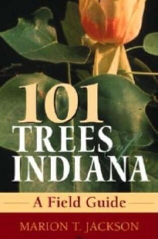 Cover of 101 Trees of Indiana