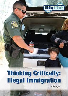 Book cover for Thinking Critically: Illegal Immigration