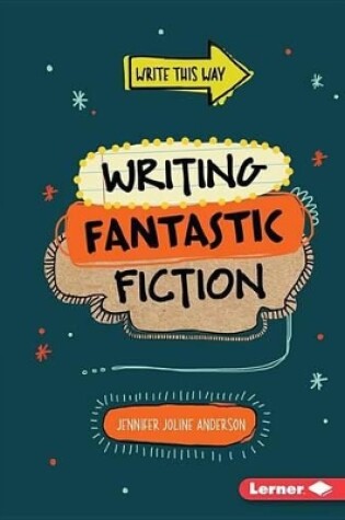 Cover of Writing Fantastic Fiction