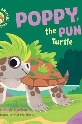 Cover of Endangered Animal Tales 2: Poppy, the Punk Turtle