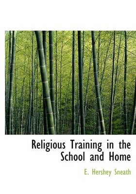 Book cover for Religious Training in the School and Home