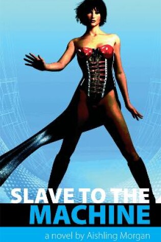 Cover of Slave to the Machine