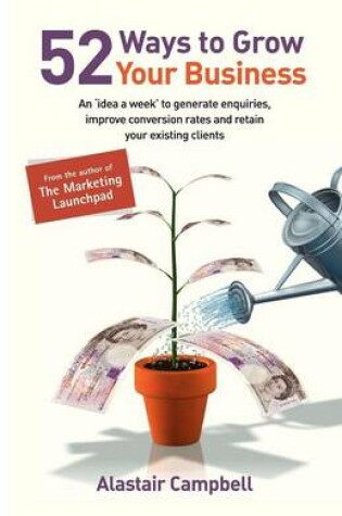 Cover of 52 Ways to Grow Your Business
