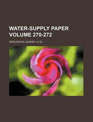 Book cover for Water-Supply Paper Volume 270-272