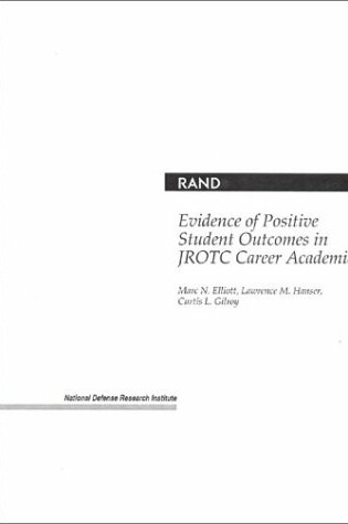 Cover of Evidence of Positive Student Outcomes in Jrotc Career Academies