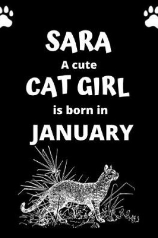 Cover of SARA a cute cat girl is born in January