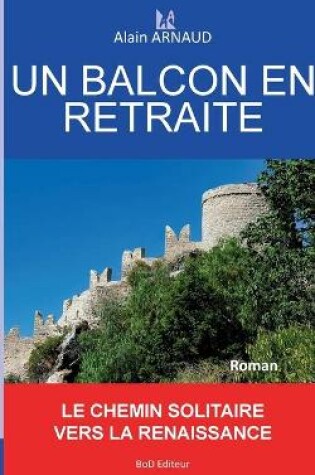 Cover of Un Balcon En Retraite