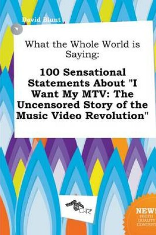 Cover of What the Whole World Is Saying