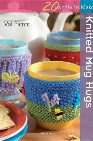 Cover of Knitted Mug Hugs