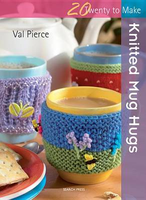 Cover of Knitted Mug Hugs