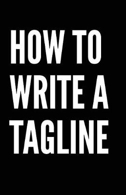 Book cover for How to write a tagline