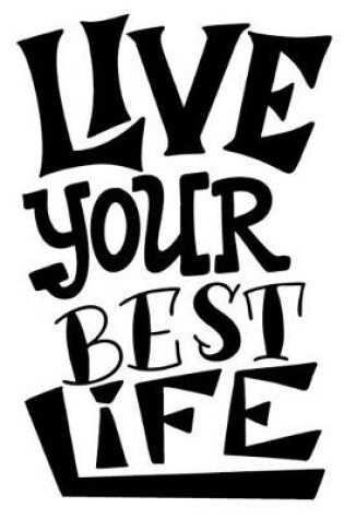 Cover of Live Your Best Life