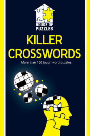 Cover of House of Puzzles: Killer Crosswords