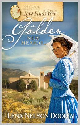 Book cover for Love Finds You in Golden New Mexico