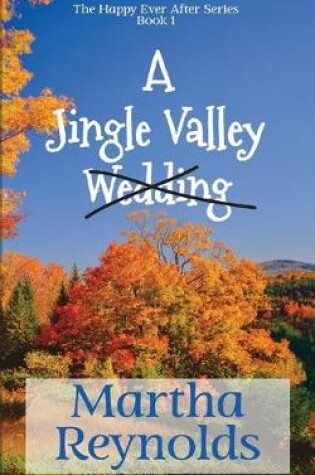 Cover of A Jingle Valley Wedding