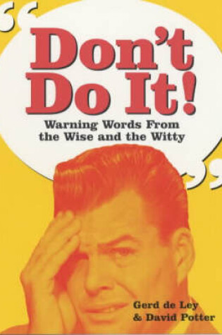 Cover of Don't Do It!
