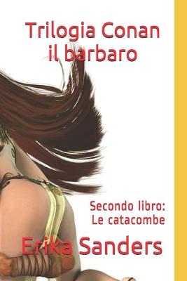 Book cover for Trilogia Conan il barbaro