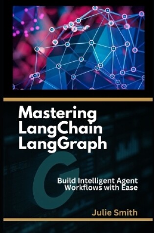 Cover of Mastering LangChain LangGraph