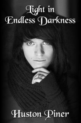 Cover of Light in Endless Darkness