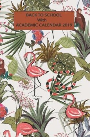 Cover of Back to School With Academic Calendar 2019