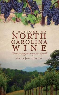 Cover of A History of North Carolina Wines