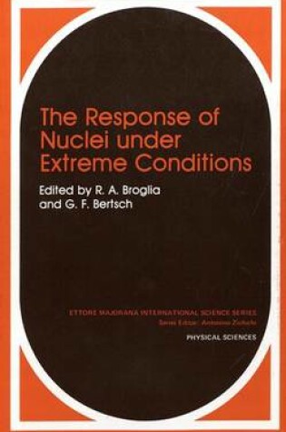 Cover of The Response of Nuclei under Extreme Conditions