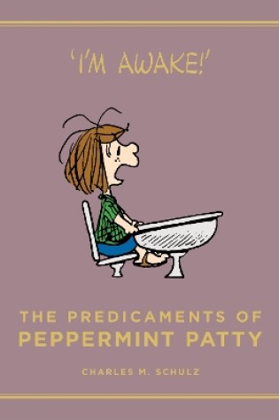 Cover of The Predicaments of Peppermint Patty
