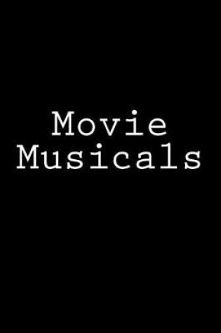 Cover of Movie Musicals