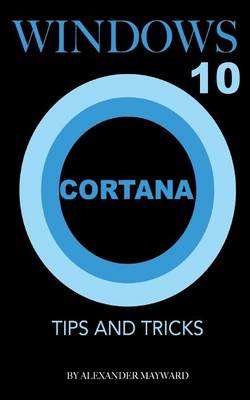 Book cover for Windows 10 Cortana