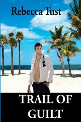 Cover of Trail of Guilt