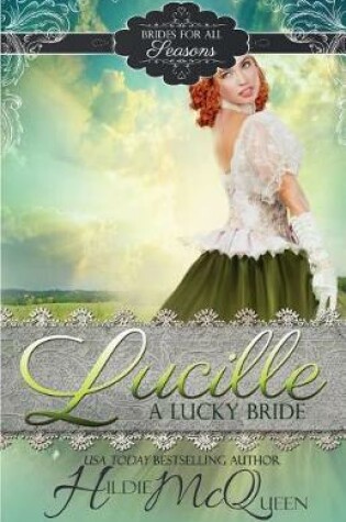 Cover of Lucille, A Lucky Bride