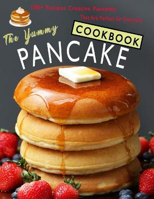 Cover of The Yummy Pancake Cookbook