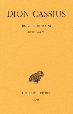 Book cover for Dion Cassius, Histoire Romaine