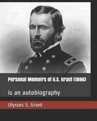 Book cover for Personal Memoirs of U.S. Grant (1886)