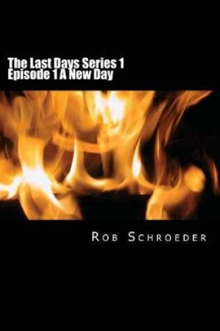 Cover of The Last Days Series 1 Episode 1