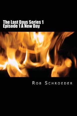 Book cover for The Last Days Series 1 Episode 1