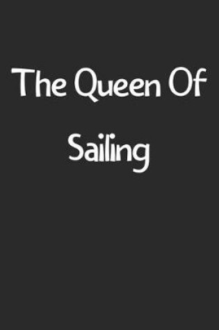 Cover of The Queen Of Sailing