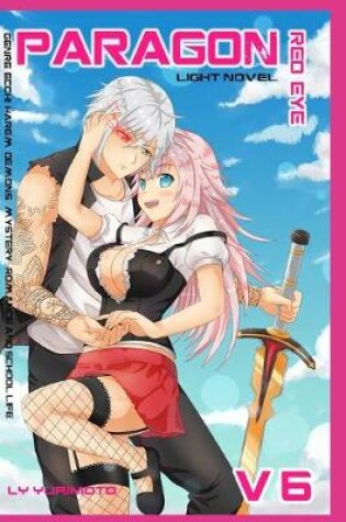 Cover of Paragon - Red Eye VOL.6 light novel harem