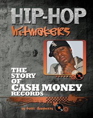 Cover of The Story of Cash Money Records