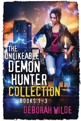 Cover of The Unlikeable Demon Hunter Collection