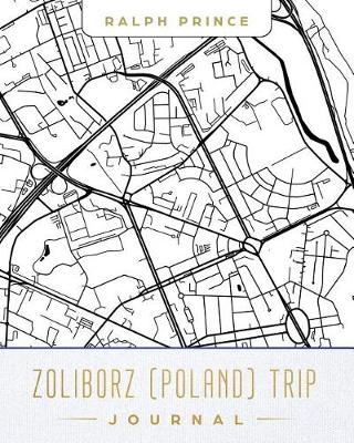 Book cover for Zoliborz (Poland) Trip Journal