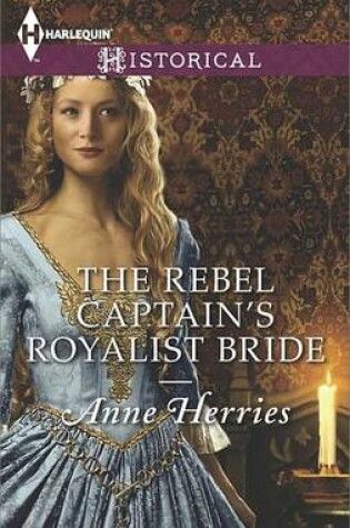 Cover of The Rebel Captain's Royalist Bride