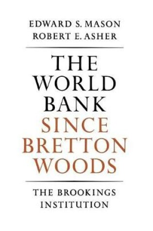 Cover of The World Bank Since Bretton Woods