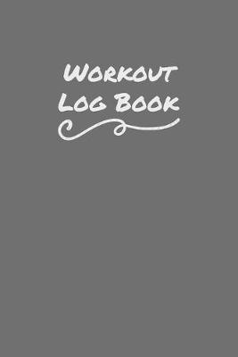 Book cover for Workout Log Book