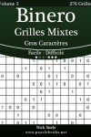 Book cover for Binero Grilles Mixtes Gros Caractères - Facile à Difficile - Volume 5 - 276 Grilles