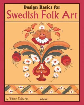 Book cover for Design Basics for Swedish Folk Art, Volume 1