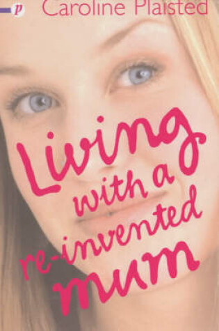 Cover of Living with a RE-Invented Mum