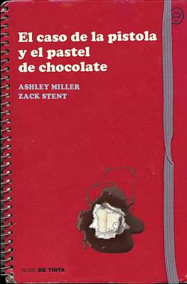 Book cover for El caso de la pistola y el pastel de chocolate